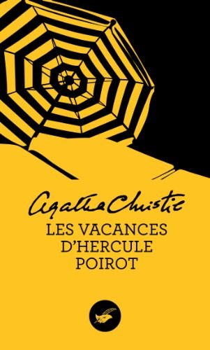 Agatha Christie: Les vacances d'Hercule Poirot (Paperback, ED DU MASQUE)