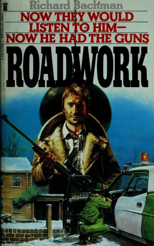 King, Stephen: Roadwork (Paperback, 1983, New English Library)