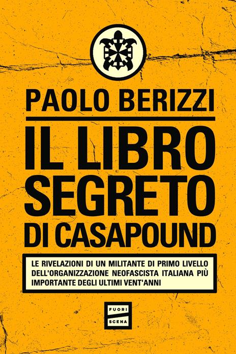 Paolo Berizzi: Il libro segreto di CasaPound (Paperback, Fuoriscena)