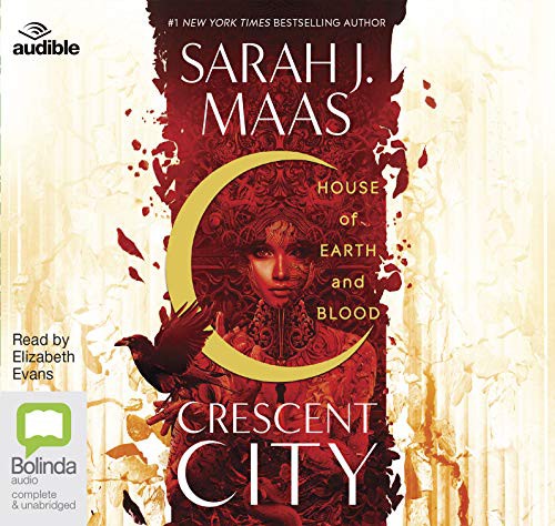 Sarah J. Maas: Crescent City (AudiobookFormat, Audible Studios)