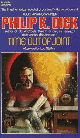 Philip K. Dick: Time Out of Joint (Paperback, Carroll & Graf Pub)