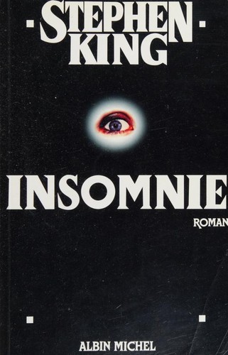 King, Stephen, Willian Olivier Desmond: Insomnie (Paperback, French language, 1995, Albin Michel)