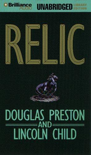 Douglas Preston, Lincoln Child: Relic (AudiobookFormat, Brilliance Audio on MP3-CD Lib Ed)