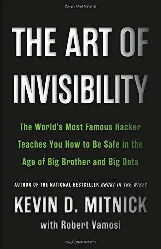 Kevin D. Mitnick: The Art of Invisibility (2017)