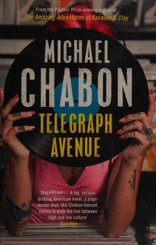 Michael Chabon: Telegraph Avenue (2013, Fourth Estate, Fourth Estate Ltd)