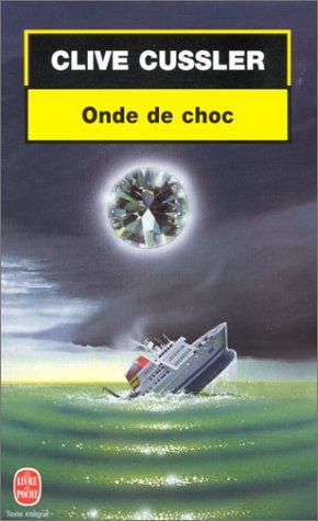 Clive Cussler: Onde de choc (Paperback, French language, LGF)