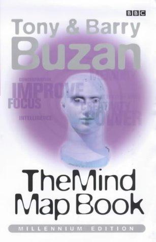 Tony Buzan, Barry Buzan: The Mind Map Book (Paperback, BBC Books, BBC Consumer Publishing)