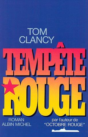 Tom Clancy: Tempête rouge (Paperback, French language, Albin Michel)