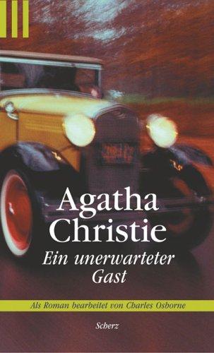 Agatha Christie, Charles Osborne: En unerwarteter Gast. (Paperback, Scherz)