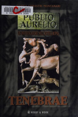 Danila Comastri Montanari: Tenebrae (Italian language, 2005, Hobby & work)