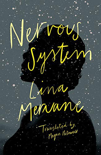 Lina Meruane: Nervous System (Hardcover, 2021, Atlantic Books)