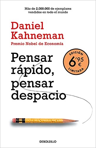 Daniel Kahneman: Pensar rápido, pensar despacio (Paperback, DEBOLSILLO)