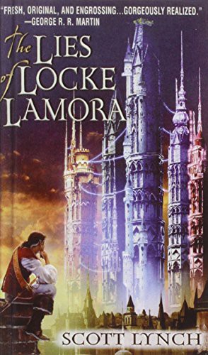 Scott Lynch: The Lies of Locke Lamora (Hardcover)