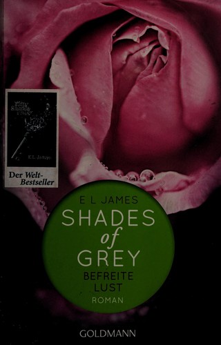 E. L. James: Fifty Shades Freed (German language, 2012, Goldmann)