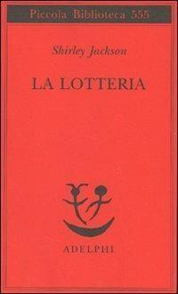 Shirley Jackson: La lotteria (Italian language, 2007)