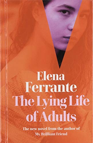 Elena Ferrante: The Lying Life of Adults (Hardcover, Thorndike Press Large Print)