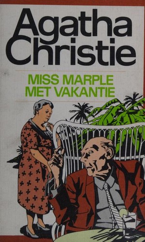 Agatha Christie: Miss Marple met vakantie (Dutch language, 1984, Sijthoff)