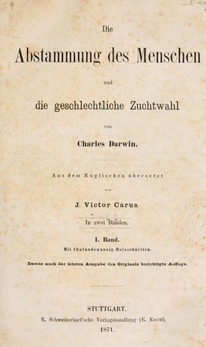 Charles Darwin: Die abstammung des menschen und die geschlechtliche zuchtwahl (German language, 1871, E. Schweizerbart'sche Verlagshandlung (E. Koch))