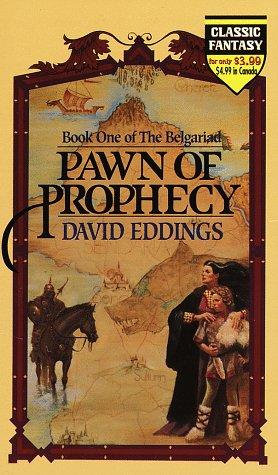 David Eddings: Pawn of Prophecy (The Belgariad, Book 1) (Paperback, Del Rey)