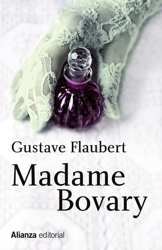 Gustave Flaubert: Madame Bovary - 3. ed. (2012, Alianza Editorial)