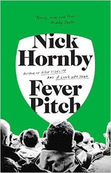 Nick Hornby: Fever Pitch (1996, Indigo, Orion Publishing Group, Limited)