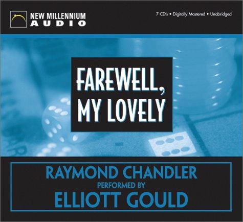 Raymond Chandler: Farewell, My Lovely (AudiobookFormat, New Millennium Audio)