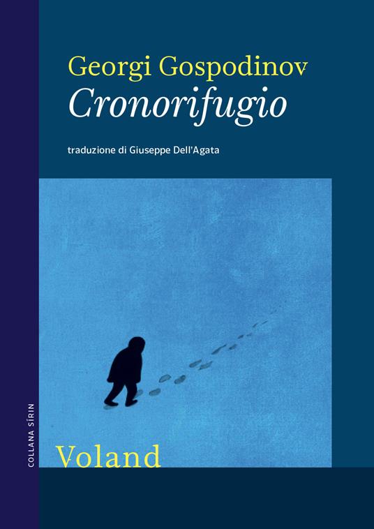 Georgi Gospodinov: Cronorifugio (Paperback, Italian language, Voland)