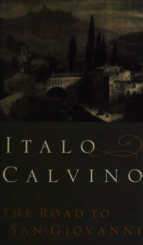 Italo Calvino: The road to San Giovanni (1993, Cape)