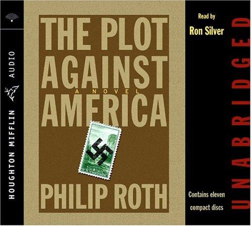 Philip Roth: The Plot Against America (Houghton Mifflin)