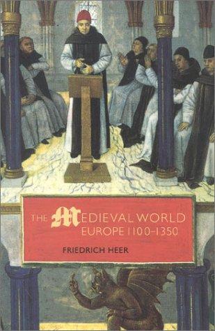 Friedrich Heer: Medieval World (Paperback, Welcome Rain)