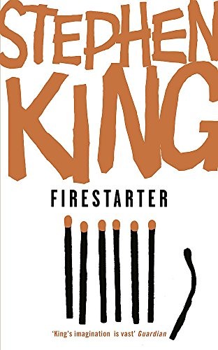 Stephen King: Firestarter (Paperback, Hodder And Stoughton Ltd.)