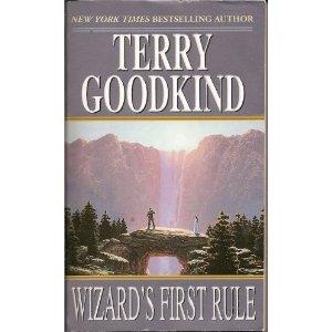 Terry Goodkind: Wizard's First Rule (Sword of Truth, Book 1) (Paperback, 1995, Tor)