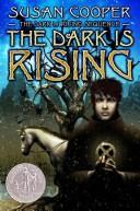 Susan Cooper: The Dark is Rising (The First Book in The Dark Is Rising Sequence) (Paperback, Atheneum Books)