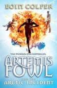 Eoin Colfer: Artemis Fowl and the Arctic Incident (PUFFIN (PENG), Puffin Books)