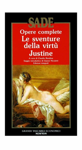 Marquis de Sade: Le sventure della virtù ; Justine (Italian language, 1993, Newton Compton)