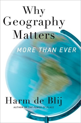 Harm J. de Blij: Why geography matters (Paperback, 2012, Oxford University Press)