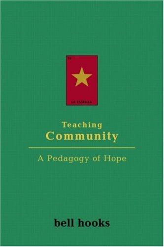 Bell Hooks: Teaching Community (Routledge)