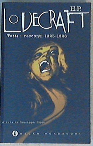 H. P. Lovecraft: Tutti i racconti : 1923-1926 (Italian language, 1998)