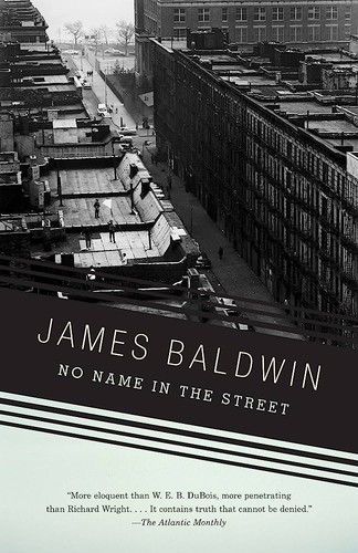 James Baldwin: No name in the street (Paperback, 2007, Vintage Books)