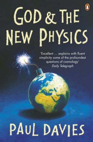 P.C.W. Davies: God and the New Physics (Penguin Science) (Paperback, Penguin Books Ltd)