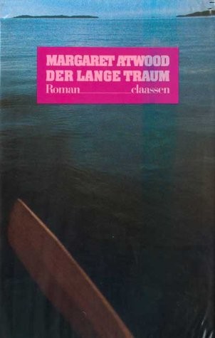 Margaret Atwood: Der lange Traum (German language, 1979, Claassen, claassen)