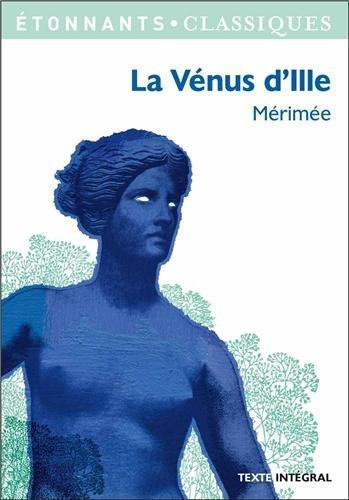 Prosper Mérimée: La Vénus d'Ille (French language, 2007)