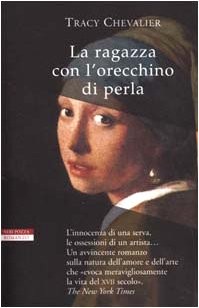 Tracy Chevalier: La Ragazza con L'orecchino di Perla (Paperback, Neri Pozza Editore)