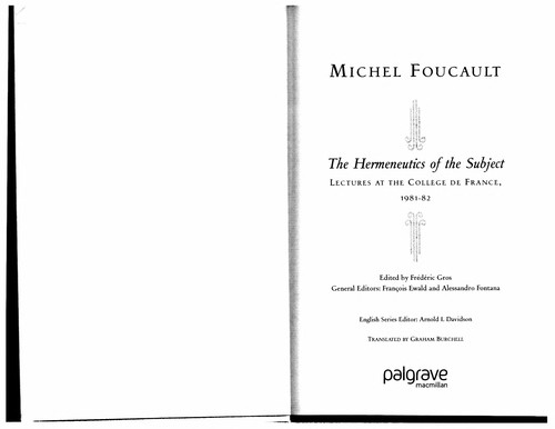 Michel Foucault: The hermeneutics of the subject (2005, Palgrave Macmillan)