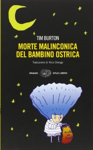 Tim Burton: TIM BURTON - LA MORTE MALINCON (Paperback, Einaudi)