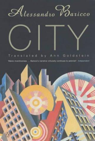 Alessandro Baricco: City (2002, Penguin Books)