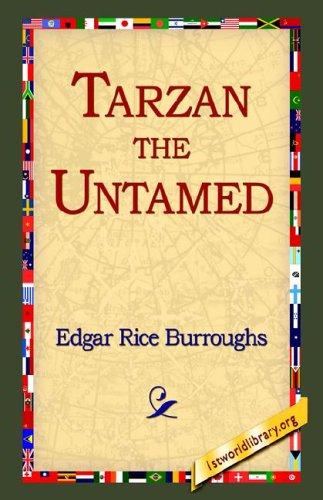 Edgar Rice Burroughs: Tarzan the Untamed (Paperback, 1st World Library - Literary Society)