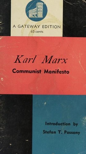 Friedrich Engels, Karl Marx: The Communist Manifesto (1954, Gateway Editions Inc.)