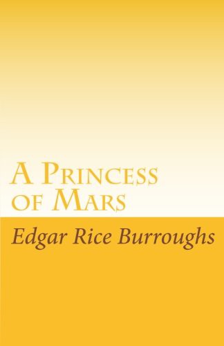 Edgar Rice Burroughs: A Princess of Mars (Paperback, Quill Pen Classics)