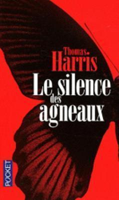 Thomas Harris: Le silence des agneaux (French language, 2011, Presses Pocket)